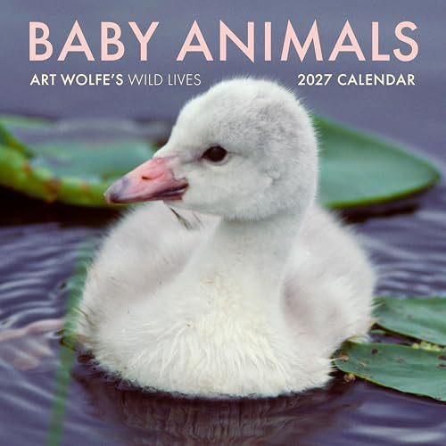 2027 Baby Animals Wall Calendar (Art Wolfe's Wild Lives) by Art Wolfe, 9798887621982