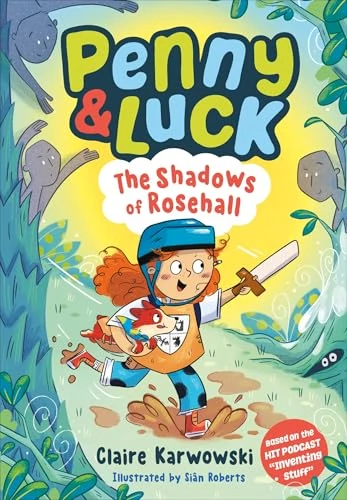 Penny & Luck: The Shadows of Rosehall - 9798217309191 by Claire Karwowski, Sian Roberts