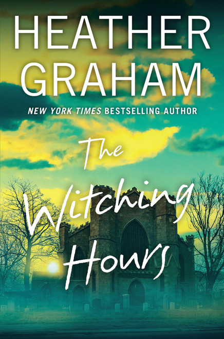 The Witching Hours by Heather Graham, 9781496758460