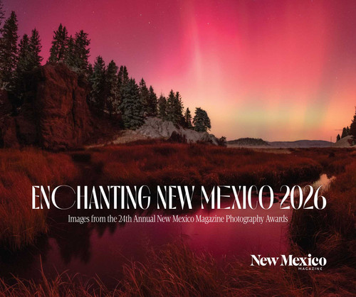 2026 Enchanting New Mexico Calendar (Images from the 24th Annual New Mexico Magazine Photo Contest) by New Mexico Magazine, 9780937206171