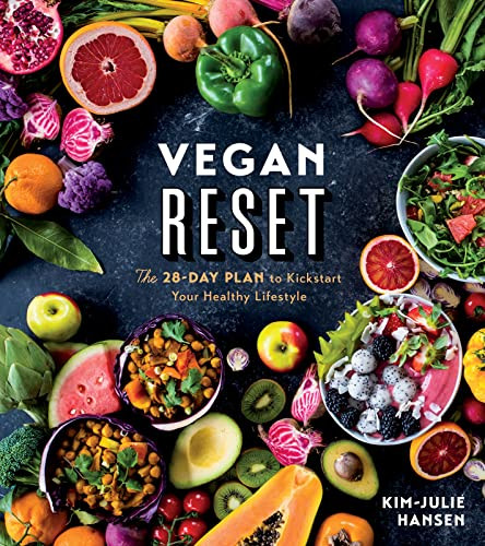 Vegan Reset (The 28-Day Plan to Kickstart Your Healthy Lifestyle) by Kim-Julie Hansen, 9781328454034