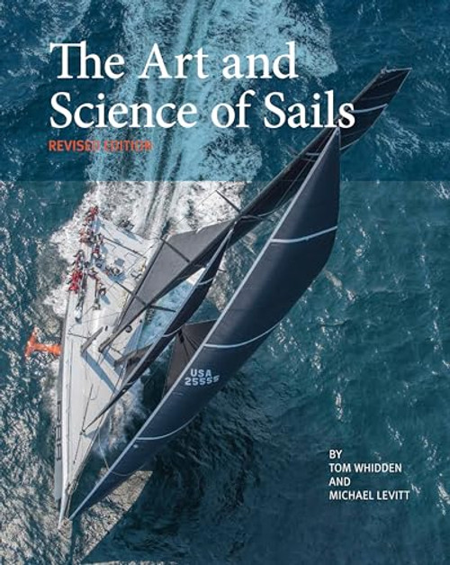The Art and Science of Sails by Tom Whidden, Michael Levitt, 9780997392005