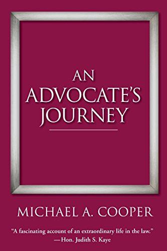 An Advocate's Journey by Michael A Cooper, 9780997392012