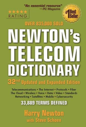 Newton's Telecom Dictionary by Harry Newton, Steven Schoen, 9781736964903
