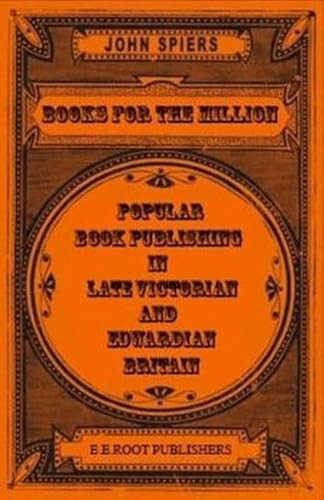 Books For The Million - 9781911204534 by John Spiers, 9781911204534