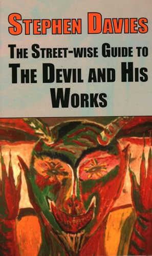 The Street-wise Guide to the Devil and His Works - 9781911454779 by Dr. Stephen Davies