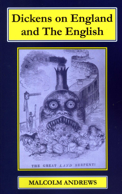 Dickens on England and The English by Professor Malcolm Andrews, 9781911454878