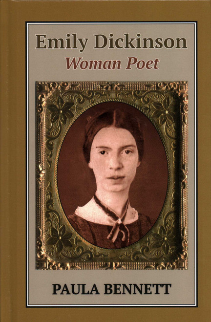 Emily Dickinson: Woman Poet by Paula Bennett, 9781912224074