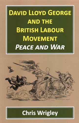 David Lloyd George British Labour Movement - 9781912224319 by Chris Wrigley