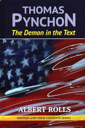 Thomas Pynchon (Demon in the Text) by Albert Rolls, 9781912224548