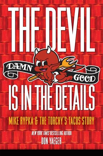 The Devil Is In the Details (Exclusive Torchy's Edition) by Don Yaeger, 9781637278123
