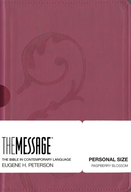 The Message Personal Size (Leather-Look, Raspberry Blossom) (The Bible in Contemporary Language) by Eugene H. Peterson, 9781612914299