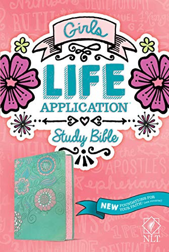 NLT Girls Life Application Study Bible (LeatherLike, Seafoam Teal/Pink Flowers) by New Living Translation, Tyndale, Livingstone, 9781496445384