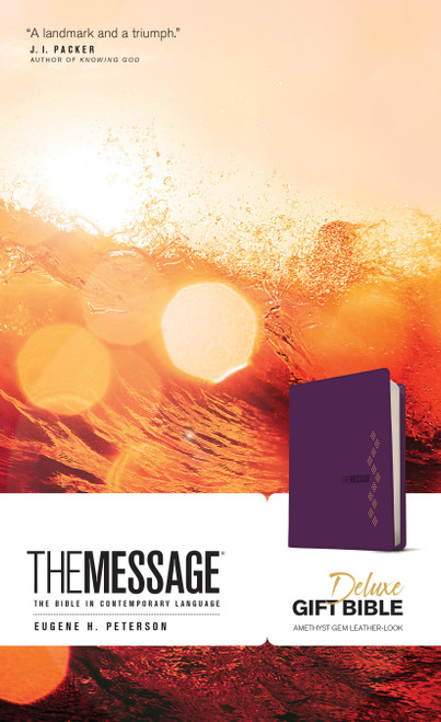 The Message Deluxe Gift Bible (Leather-Look, Amethyst Gem) (The Bible in Contemporary Language) by Eugene H. Peterson, 9781641581264