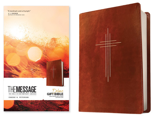 The Message Deluxe Gift Bible (Leather-Look, Dark Brown Gold Cross) (The Bible in Contemporary Language) by Eugene H. Peterson, 9781641589468