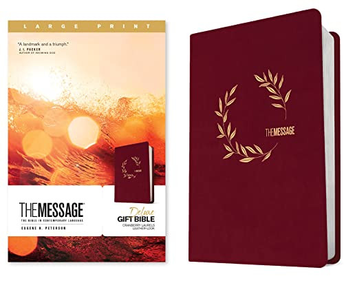 The Message Deluxe Gift Bible, Large Print (Leather-Look, Cranberry Laurels) (The Bible in Contemporary Language) by Eugene H. Peterson, 9781641586481