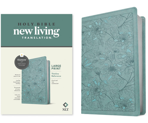 NLT Large Print Thinline Reference Bible, Filament Enabled (LeatherLike, Floral Leaf Teal, Red Letter) by New Living Translation, Tyndale, 9781496444912