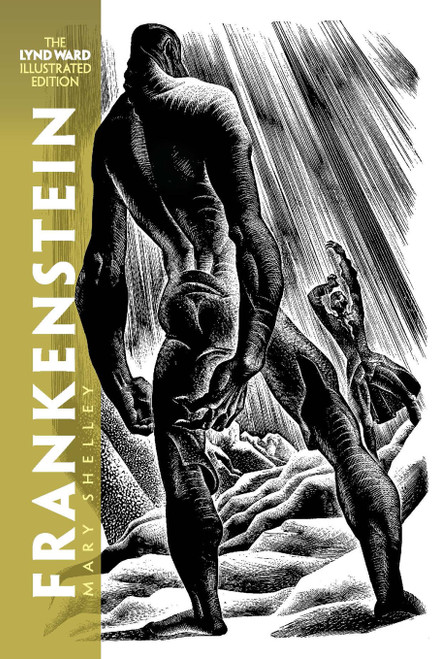 Frankenstein (The Lynd Ward Illustrated Edition) by Mary Shelley, Lynd Ward, 9780486470535