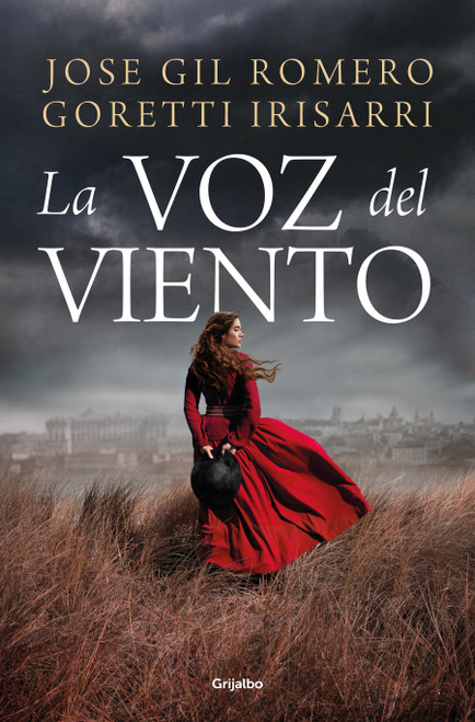 La voz del viento / The Voice of the Wind (Spanish Edition) by José Gil Romero, Goretti Irisarri, 9788425371554