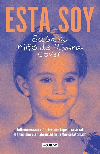 Esta soy / This Is Me (Spanish Edition) by Saskia Niño De Rivera Cover, 9786073866972