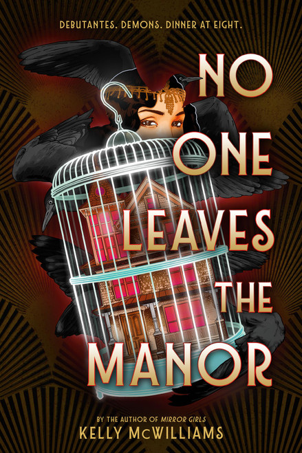 No One Leaves the Manor by Kelly McWilliams, 9780316450232