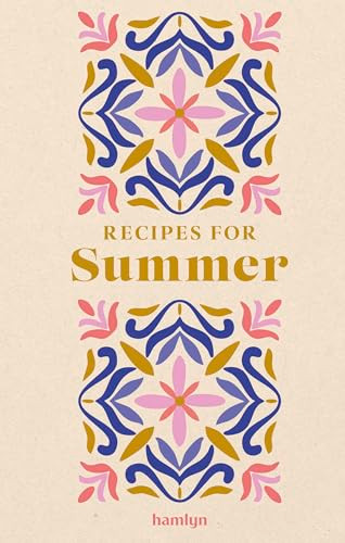 Recipes for Summer (65 seasonal recipes) by Francesca Huntingdon, 9780600640158