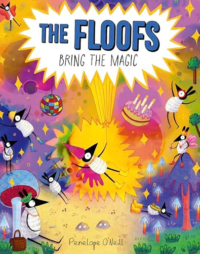 The Floofs Bring the Magic by Penelope O'Neill, 9780711298439