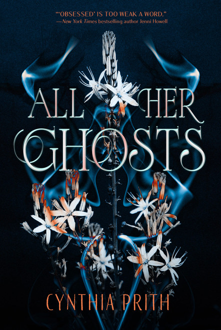 All Her Ghosts by Cynthia Prith, 9781454963868