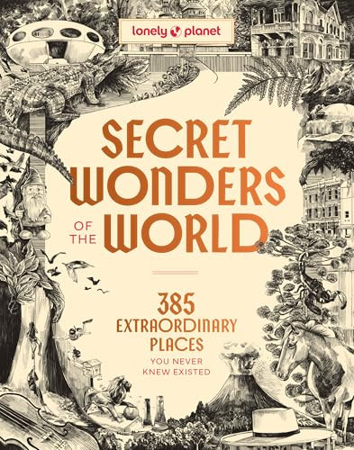 Lonely Planet Secret Wonders of the World by Lonely Planet, 9781806532926