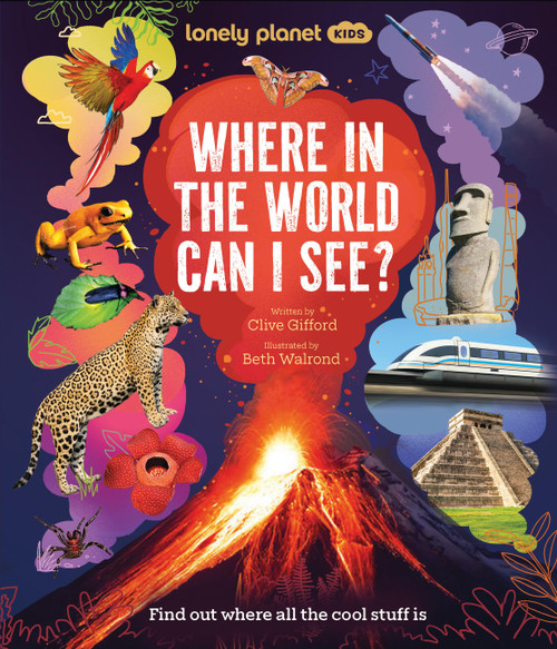 Lonely Planet Kids Where In The World Can I See? by Clive Gifford, Beth Walrond, 9781837588688