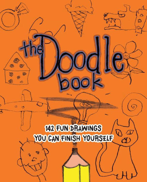 The Doodle Book (142 Fun Drawings You Can Finish Yourself) by John M. Duggan, John Duggan, 9781569756768