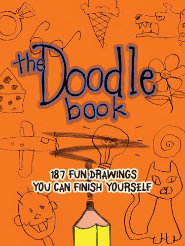 The Doodle Book (142 Fun Drawings You Can Finish Yourself) by John M. Duggan, John Duggan, 9781569756768