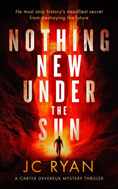Nothing New Under The Sun (A suspense thriller) by JC Ryan, 9781036703271