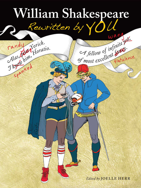 William Shakespeare Rewritten by You by Joelle Herr, 9781612433530