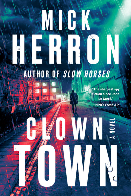 Clown Town by Mick Herron, 9781641298360