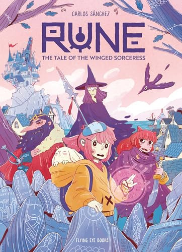 Rune: The Tale of the Winged Sorceress by Carlos Sánchez, 9781838744076