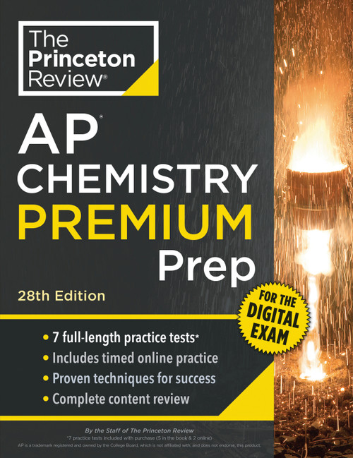Princeton Review AP Chemistry Premium Prep, 28th Edition (7 Practice Tests + Digital Practice Online + Content Review) by The Princeton Review, 9798217125074
