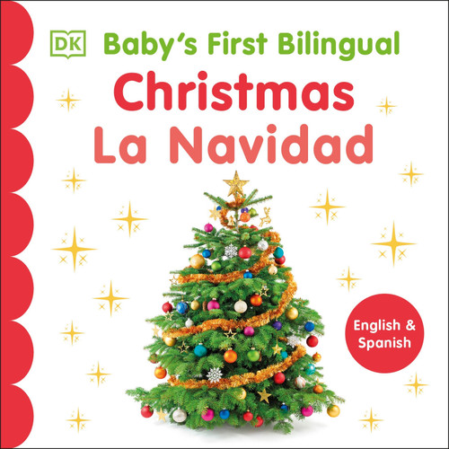 Baby's First Bilingual Christmas / La Navidad by DK, 9798217305636
