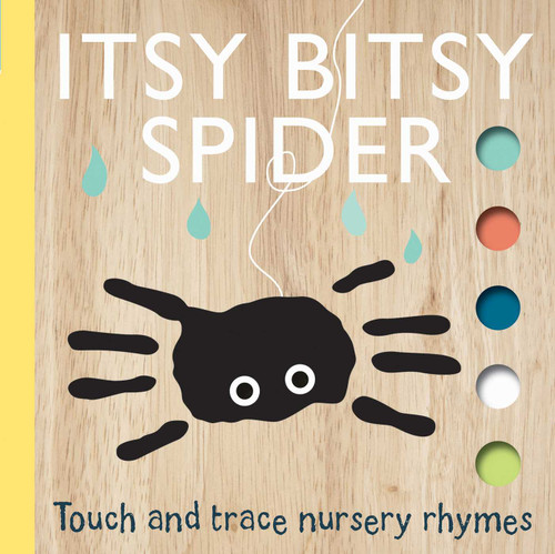 Touch and Trace Nursery Rhymes: Itsy Bitsy Spider (Board Book for Babies and Toddlers 0-2 years old) - 9781626867642 by Emily Bannister