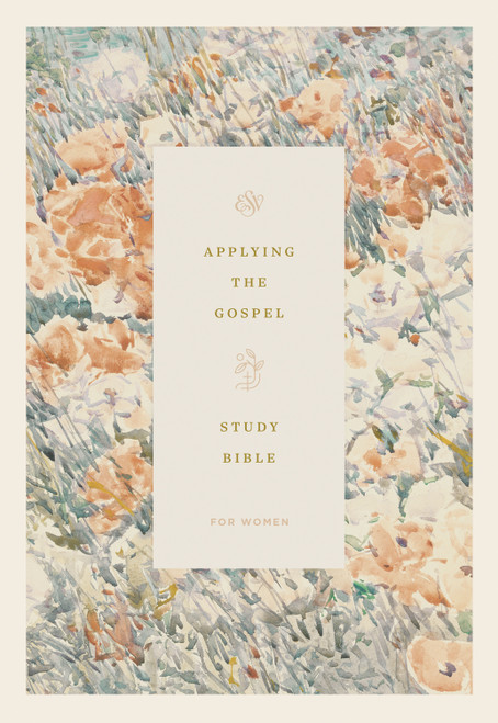ESV Applying the Gospel Study Bible for Women (Hardcover) by Joni Eareckson Tada, Ruth Chou Simons, Emily A. Jensen, Jani Ortlund, Caroline Cobb, Jen Oshman, Kristen Wetherell, Glenna Marshall, Abbey Wedgeworth, Kathryn Butler, Kendra Dahl, Aimee Joseph, Irene Sun, Erika Allen, Sharonda Cooper, Mary Van Wheelden, Starr Meade, Christine Palmer, Felicity Carswell, Emma Ford, Christina Fox, Amy Warren, Beth Wetherell, Ashley Emmert, Donna Thoennes, Carmen McKenna, Barbara Juliani, Joy Woo, Sarah Zylstra, Andrea Thom, Margie Fawcett, Vanessa Hawkins, Karin Spicier Stetina, Ginger Blomberg, Leeann Stiles, Carolyn Arends, Rachel Ware, Alissa A. R. Cline, Megan DeVore, Katie Faris, Dana M. Harris, Michele Bennett Walton, Kellye Carmack, Joanna Panner, 9798874902728