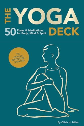 The Yoga Deck (Updated Edition) (50 Poses & Meditations for Body, Mind & Spirit) by Olivia H. Miller, 9781797240305