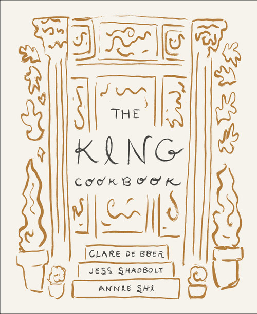 The King Cookbook by Annie Shi, Clare de Boer, Jess Shadbolt, Kitty Greenwald, 9781250868701