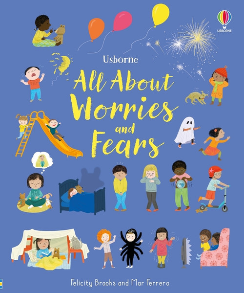 All About Worries and Fears by Felicity Brooks, Mar Ferrero, Mar Ferrero, 9781805079040