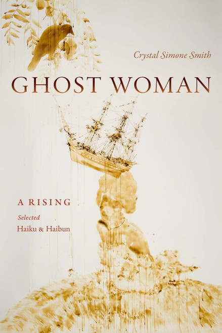 Ghost Woman (A Rising) by Crystal Simone Smith, 9781478039051