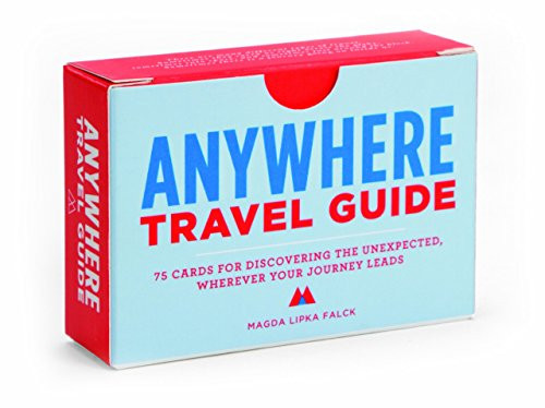 Anywhere Travel Guide (75 Cards for Discovering the Unexpected, Wherever Your Journey Leads) by Magda Lipka Falck, 9781452119045