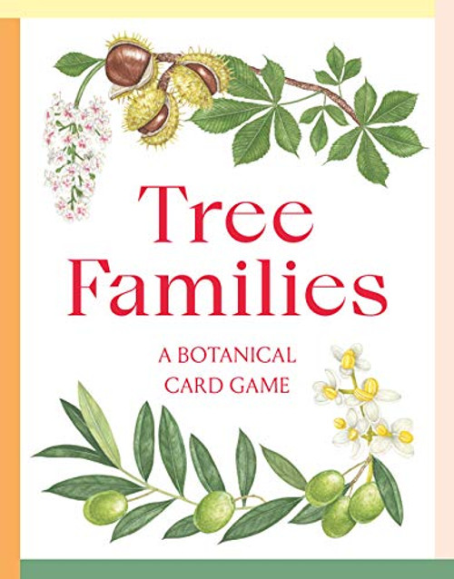 Tree Families (A Botanical Card Game (Happy Families Card Game)) by Tony Kirkham, Ryuto Miyake, 9781786279088