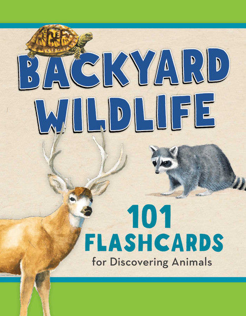 Backyard Wildlife (101 Flashcards for Discovering Animals) by Todd Telander, 9781493025855