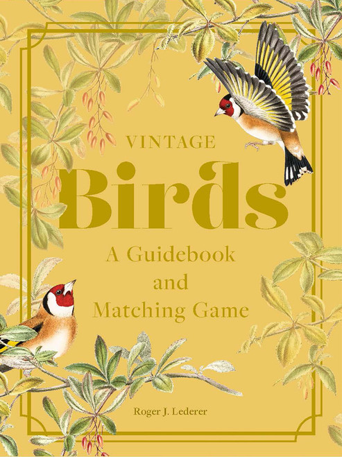 Vintage Birds (A Guidebook and Matching Game) by Roger J. Lederer, 9781958417676