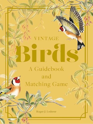 Vintage Birds (A Guidebook and Matching Game) by Roger J. Lederer, 9781958417676