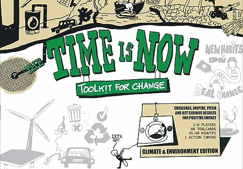 The Time is Now: Toolkit for Change (Challenge, Inspire, Pitch and get serious results for positive impact) by Niels Sipkema, Gerard Drost, 9789063696733